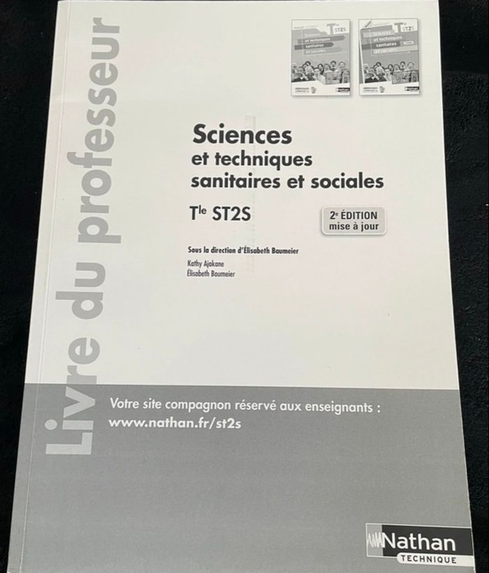 Sciences et techniques sanitaires et sociales Livre Du Professeur 2e édition Terminale ST2S