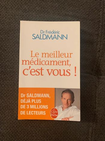 Livre le meilleur médicament , c’est vous ! Dr Frederic Saldmann