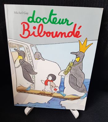 Docteur Biboundé - Michel Gay - Ecole des loisirs