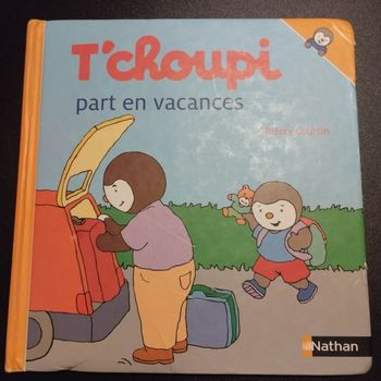 Livre enfant Nathan T'choupi part en vacances