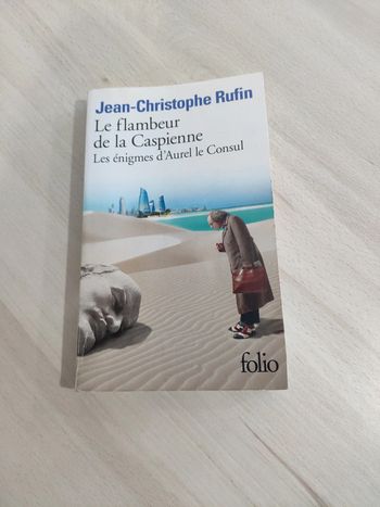 Livre poche Le flambeur de la caspienne énigmes Aurel le consul Rufin