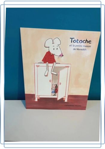 Livre école des loisirs totoche et la petite maison de meredith