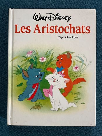 Livre ancien Walt Disney Les Aristochats vintage Tom Rowe bd 1992