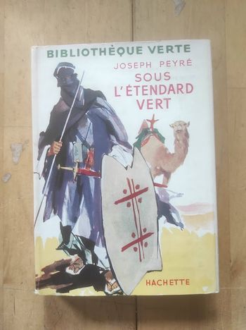 Sous l'étendard vert Joseph Peyré Bibliothèque Verte cartonnée 1954