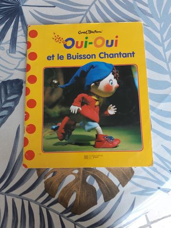 Oui oui et le buisson chantant