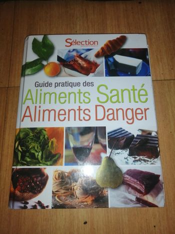 Guide aliment santé aliment danger