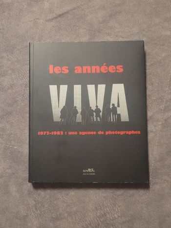 Les années Viva - 1972-1982 : Une agence de photographes Annie-Laure Wanaverbecq, Aurore Deligny