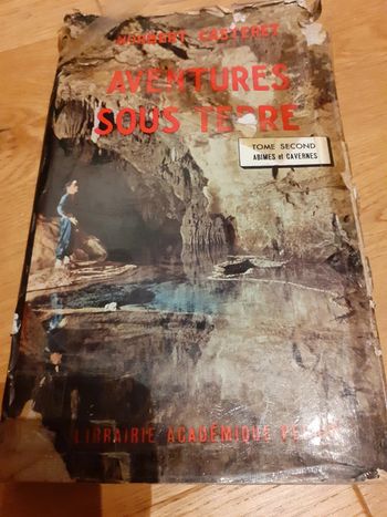 Aventures sous terre - Norbert Casteret