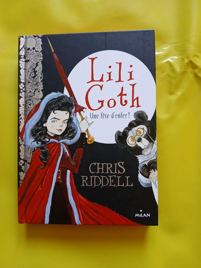 livre Lili Goth une fete d'enfer! tome 2 des 9 ans roman