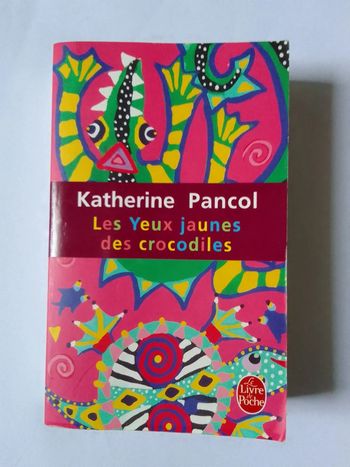 Katherine Pancol - Les yeux jaunes de crocodiles