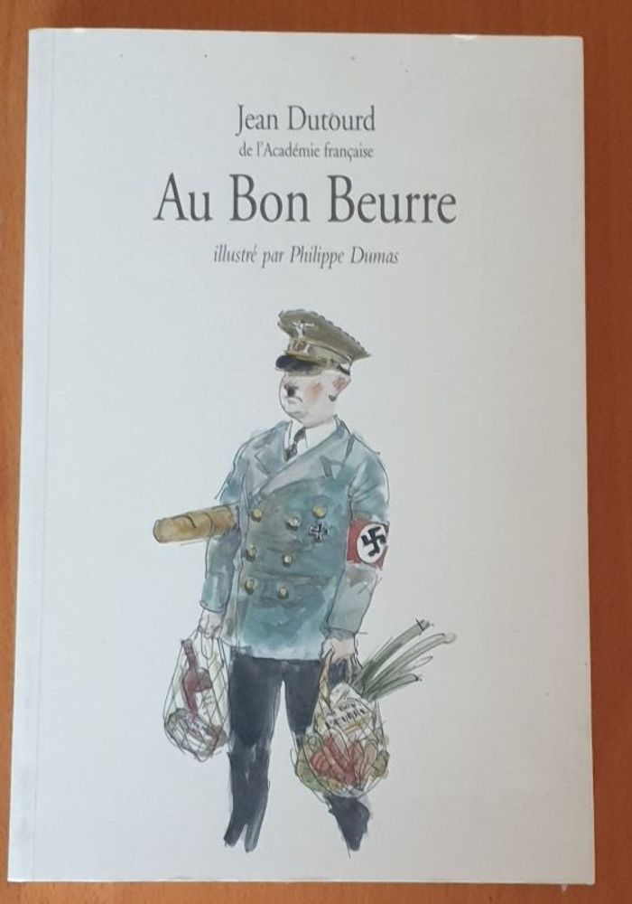 Au Bon Beurre - Scènes de la vie quotidienne sous l'occupation