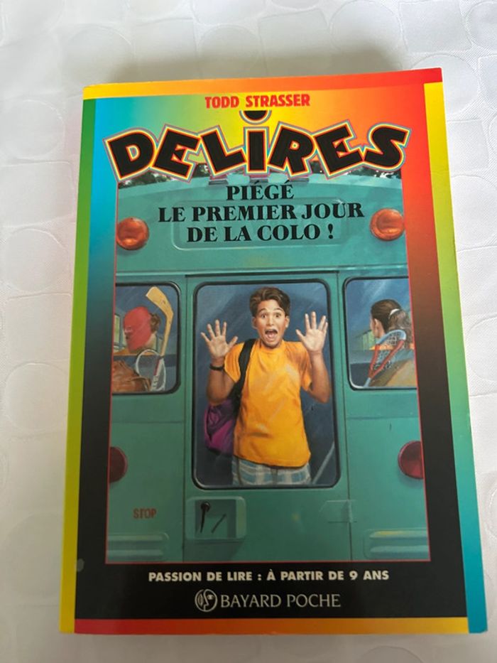 Délires: piéger le premier jour de la colo