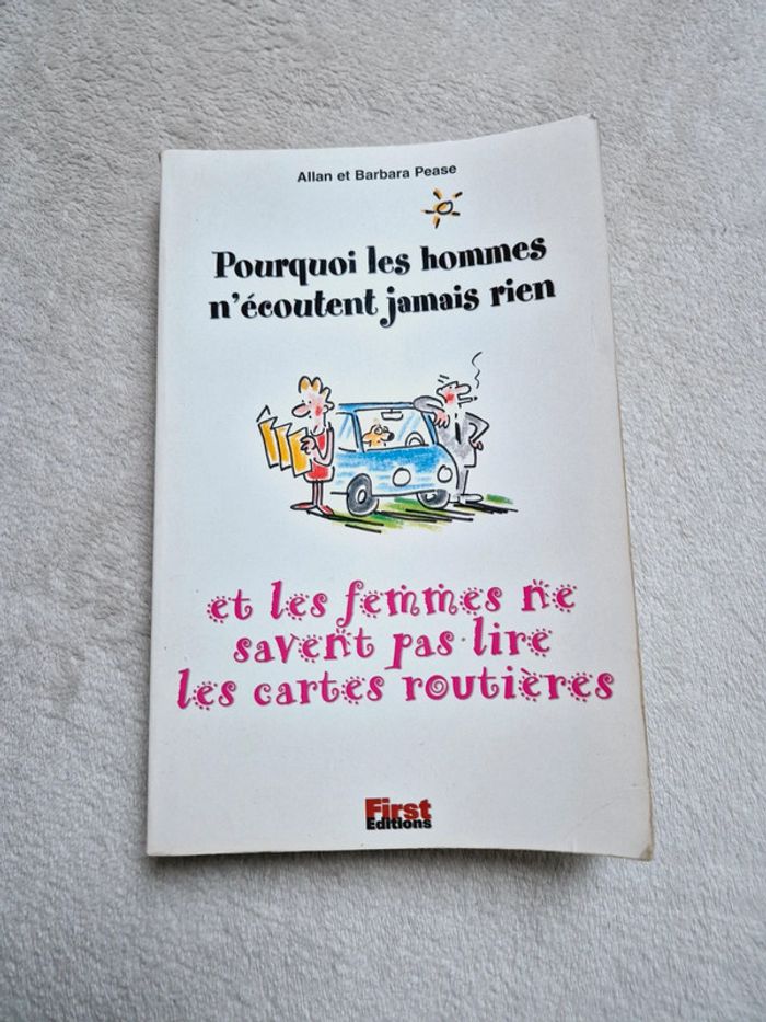 Livre Pourquoi les hommes n'écoutent jamais rien et les femmes ne savent pas lire les cartes