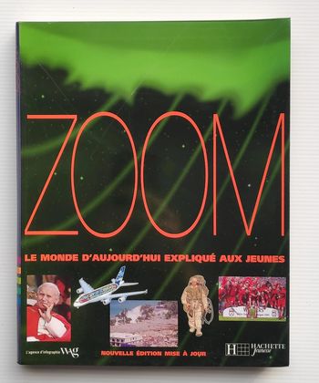 Livre Zoom, le monde d'aujourd'hui expliqué aux jeunes