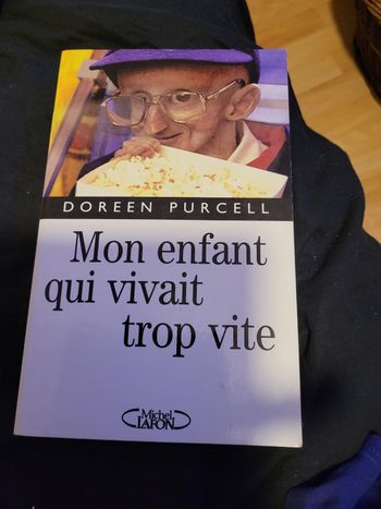 Mon enfant qui vivait trop vite