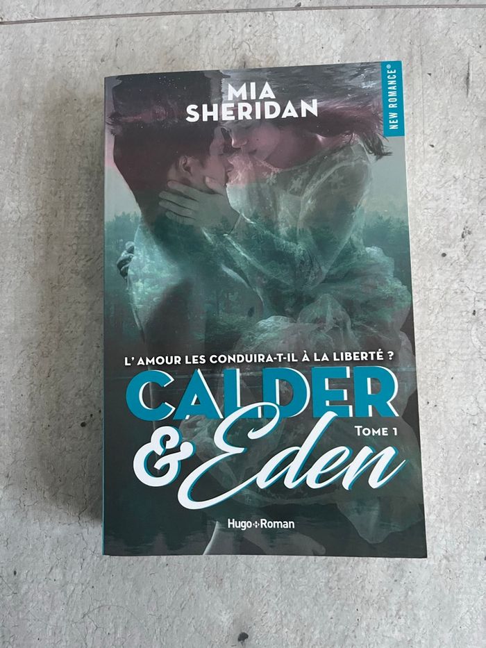 Calder & Eden de Mia Sheridan tome 1
