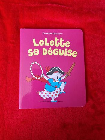 Livre souple lolotte se déguise