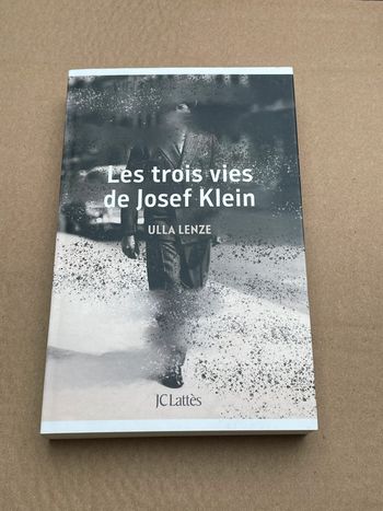 Les trois de vies de Josef Klein - Lenze, Ulla