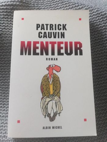 Patrick Cauvin - Menteur
