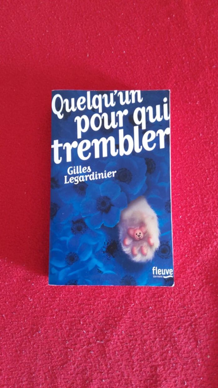 Quelqu'un pour qui trembler - photo numéro 3