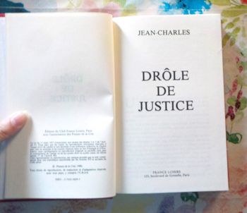 DROLE DE JUSTICE par Jean-Charles Ed. France Loisirs