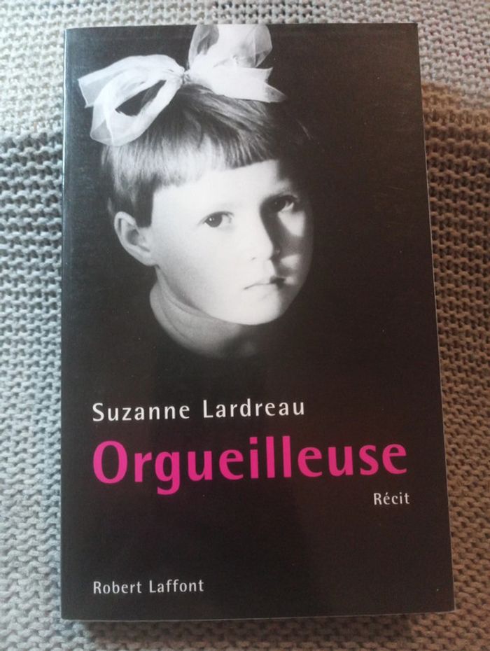Suzanne Lardreau - Orgueilleuse
