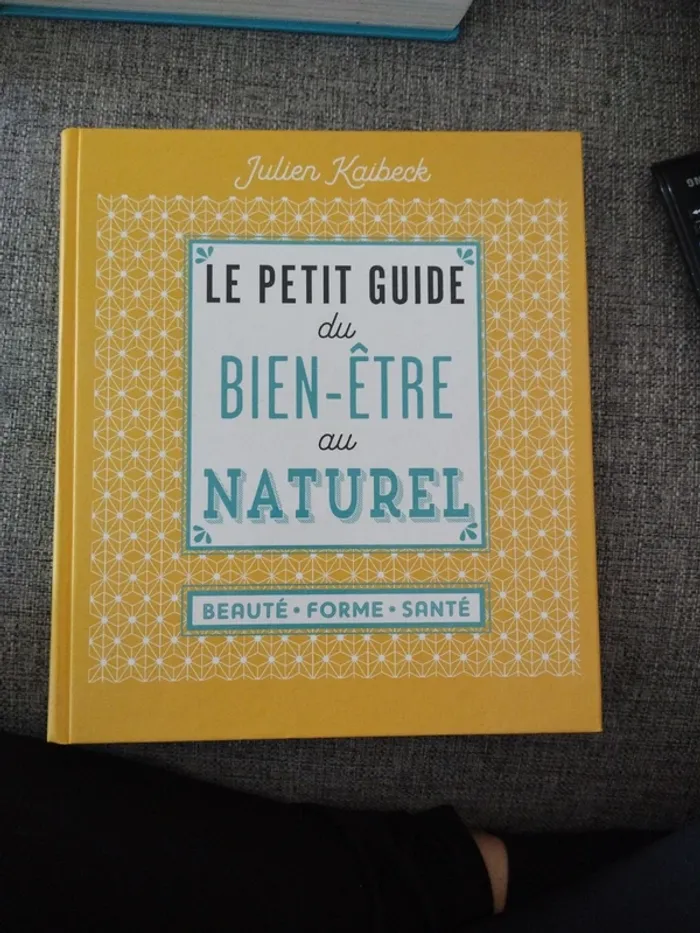 Livre Le petit guide du bien être au naturel