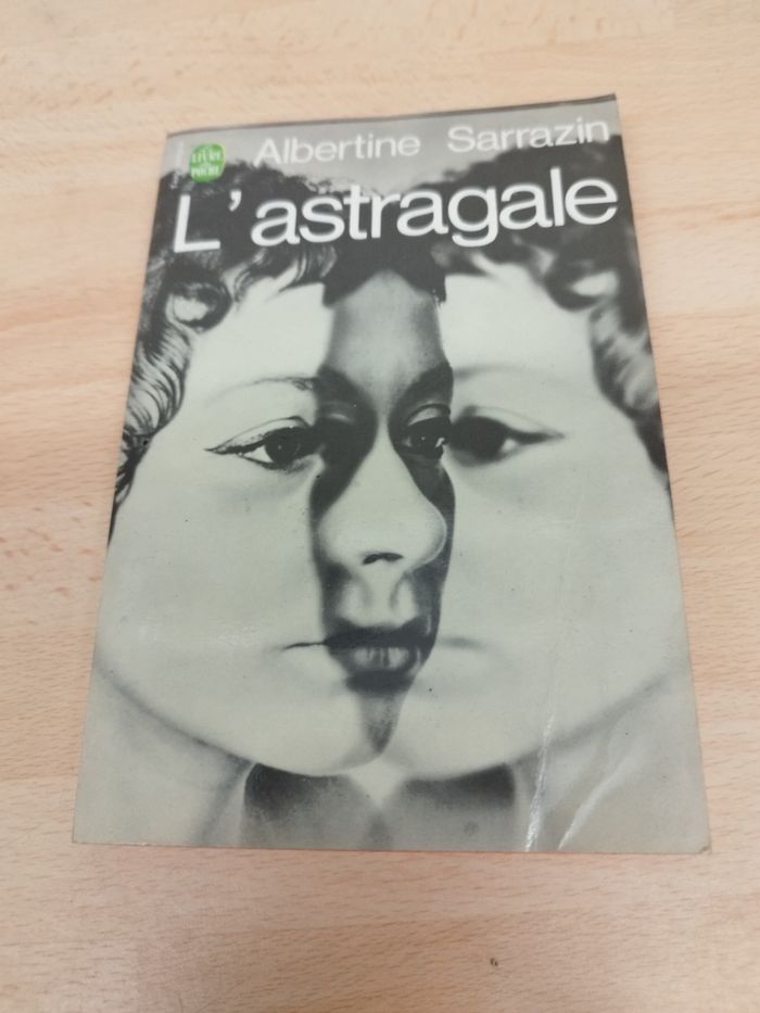 Albertine Sarrazin
L'astragale