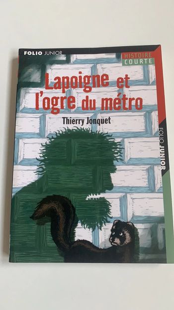 Livre Lapoigne et l’Ogre du métro - Thierry Jonquet - Folio Junior