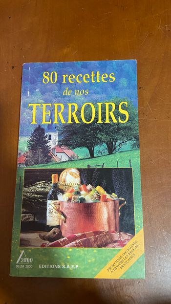 80 recettes de nos terroirs édition SAEP