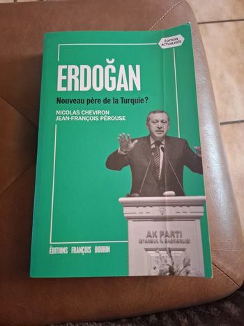 Erdogan. Nouveau père de la turquie