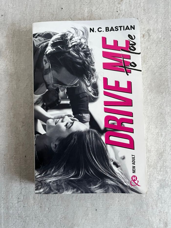 Drive me to love de N C Bastian