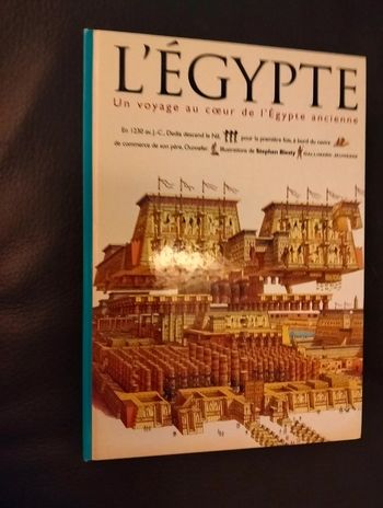 Livre L'Egypte - Un voyage au coeur de l'Egypte ancienne