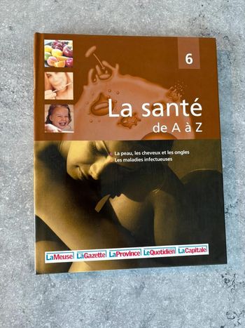 La santé de A à Z : tome 6