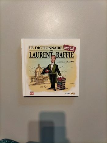 Le dictionnaire illustré de Laurent Baffie