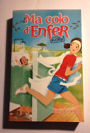 Livre Ma colo d'Enfer - Kelly