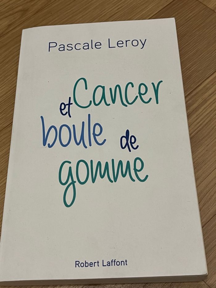 Cancer et boule de gomme