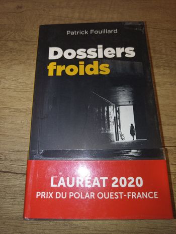 Dossiers froids par Patrick Fouillard