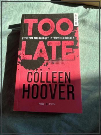 Colleen Hoover - too late