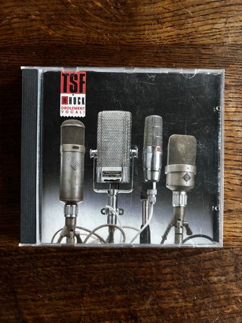 CD TSF + Daniel Huck Drôlement vocal