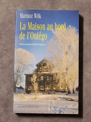 La Maison Au Bord Du L Oniego Par Mariusz Wilk