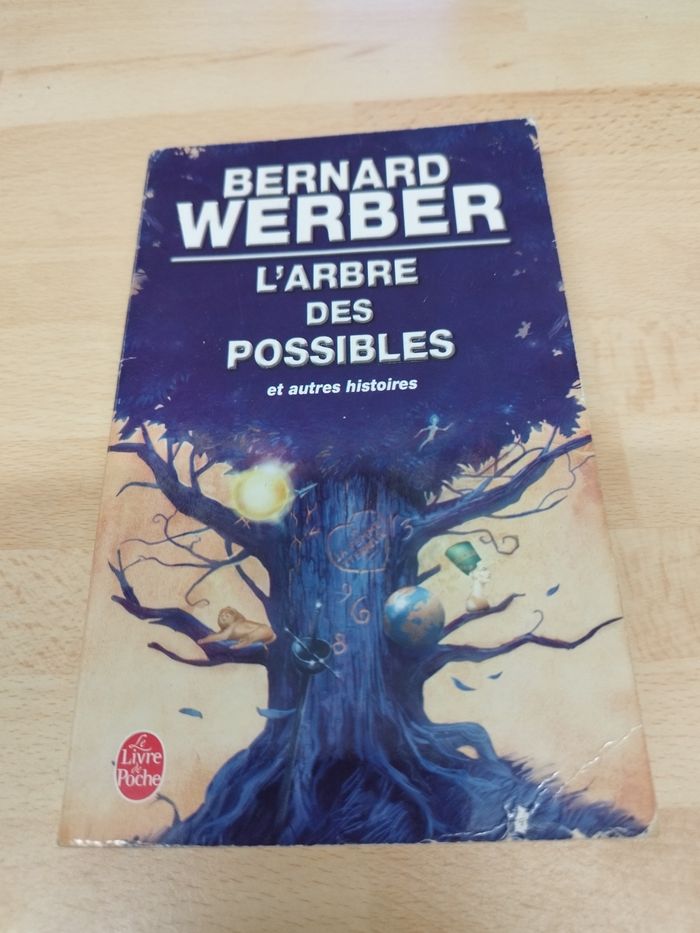 Bernard Werber
L'Arbre des possibles et autres histoires