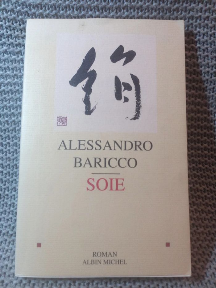Alessandro Baricco - Soie