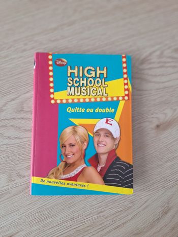 High school musical tome 5 quitte ou double