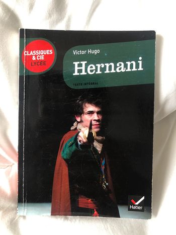 Victor Hugo Hernani classiques hatier