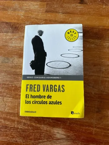 Livre Fred Vargas el hombre de Los circulos azules