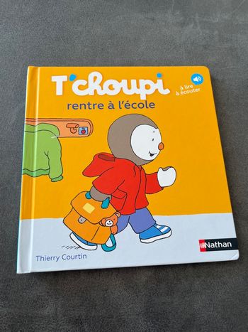 Livre bébé tchoupi t’choupi rentre à l’école  