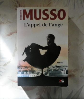 L'Appel de l'ange de Guillaume Musso Ed. Xo