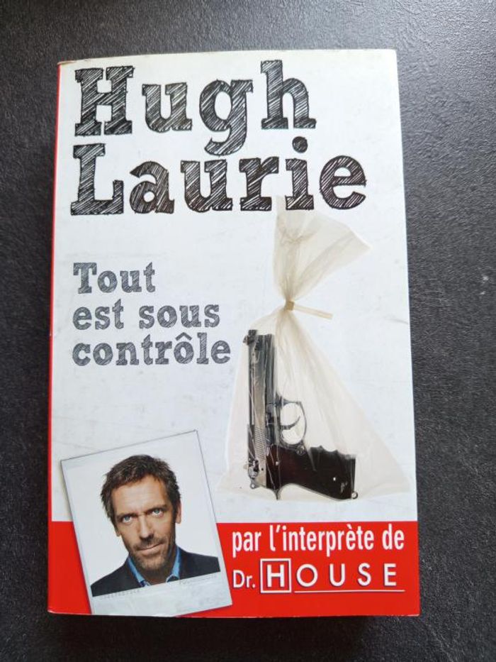Livre - Tout est sous contrôle - Hugh Laurie