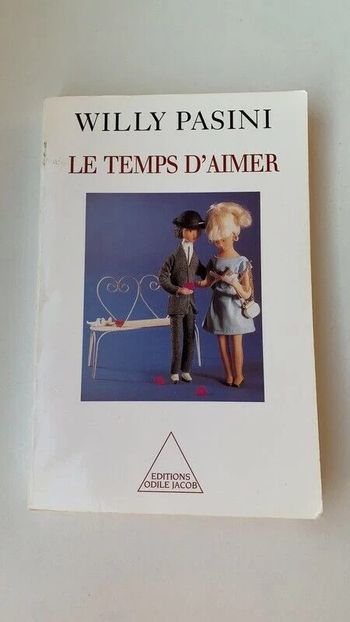 Livre Le temps d'aimer - Willy Pasini - 1997